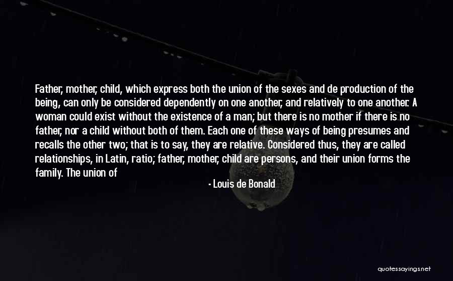 Dependently Quotes By Louis De Bonald Dependently Quotes By Louis De Bonald