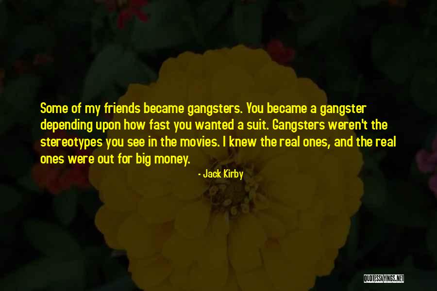 Depending On Friends Quotes By Jack Kirby Depending On Friends Quotes By Jack Kirby