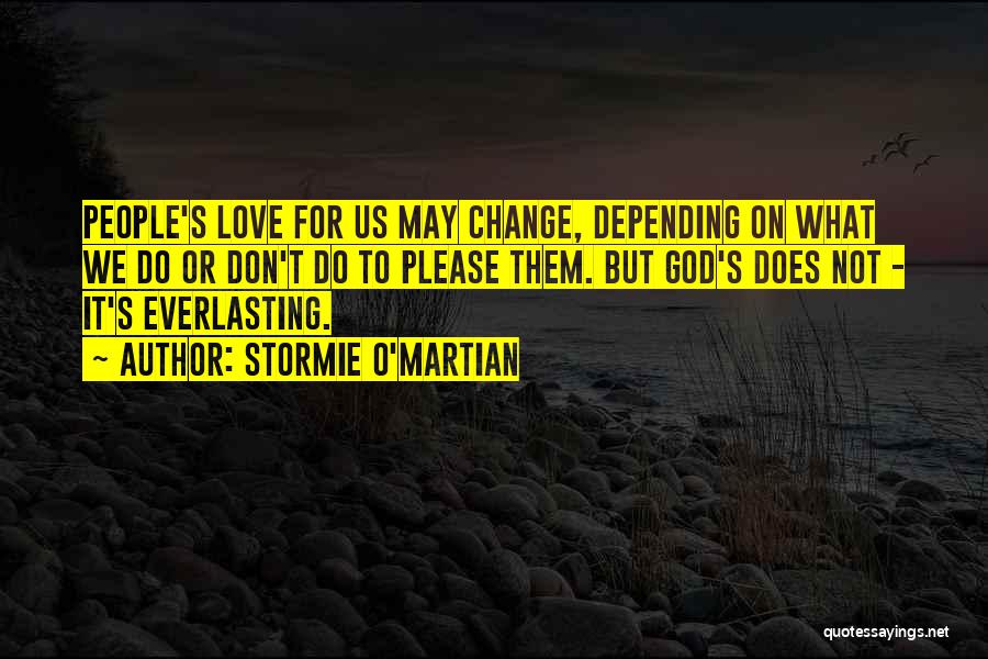 Depending On Love Quotes By Stormie O'martian