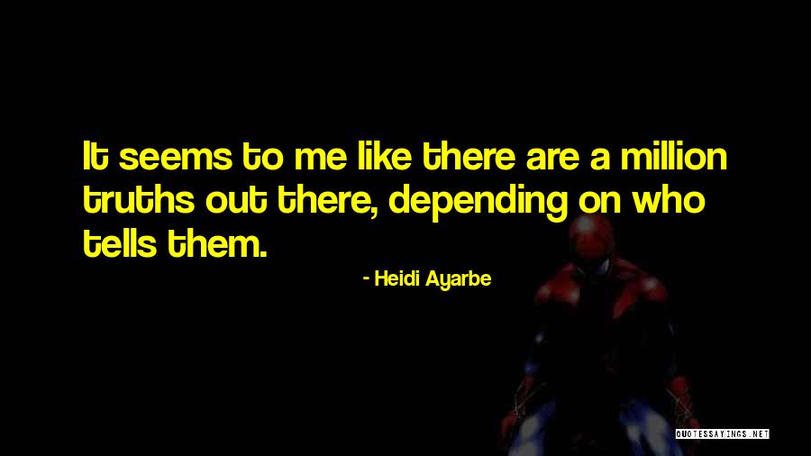 Depending On No One But Yourself Quotes By Heidi Ayarbe Depending On No One But Yourself Quotes By Heidi Ayarbe