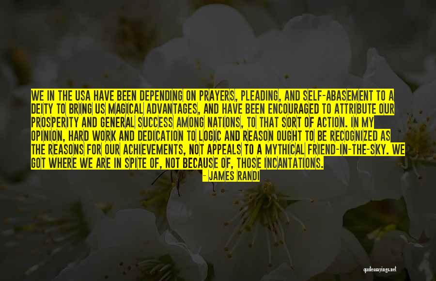 Depending On No One But Yourself Quotes By James Randi Depending On No One But Yourself Quotes By James Randi