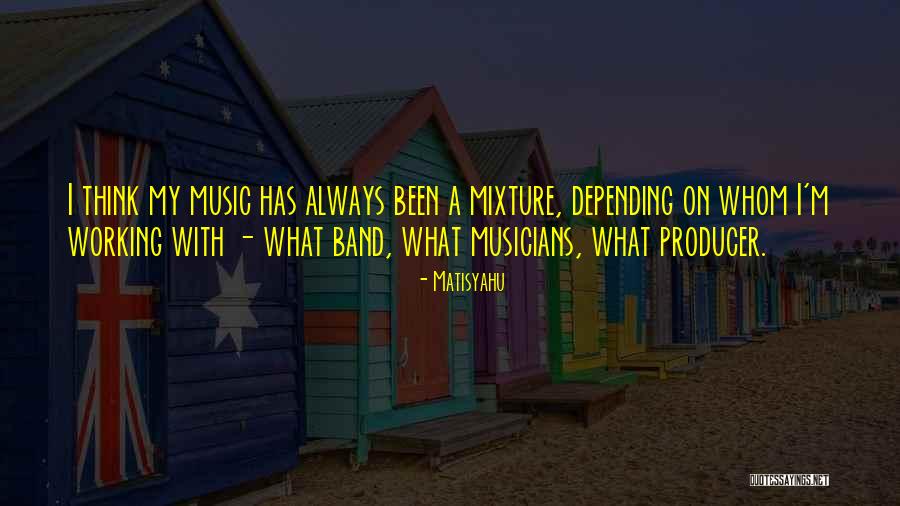 Depending On No One But Yourself Quotes By Matisyahu Depending On No One But Yourself Quotes By Matisyahu
