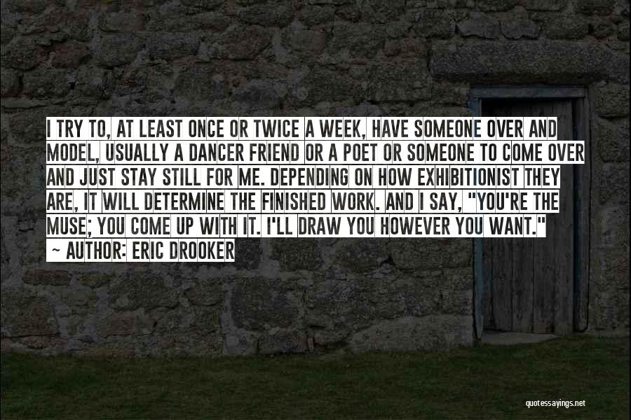 Depending On Someone Quotes By Eric Drooker