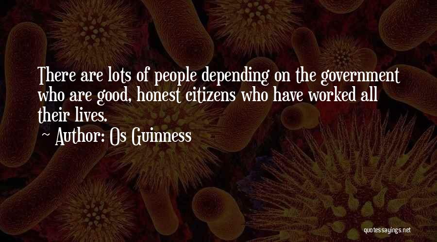 Depending On The Government Quotes By Os Guinness
