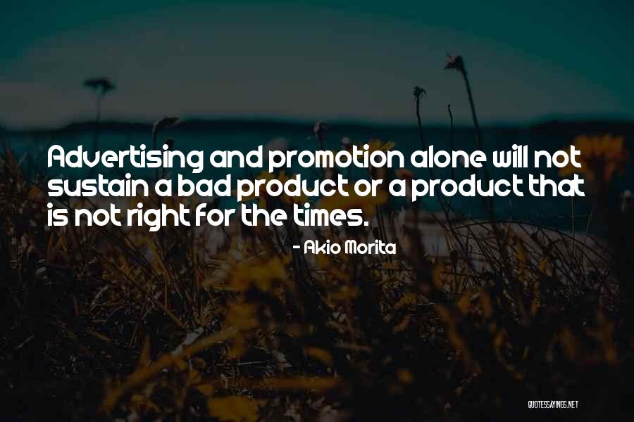 Dependistas Quotes By Akio Morita Dependistas Quotes By Akio Morita
