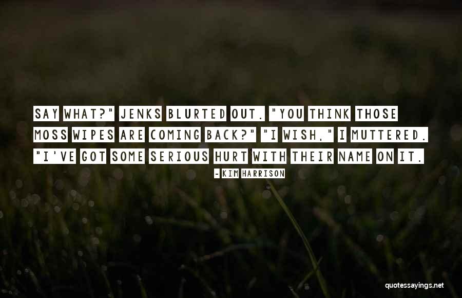 Dependistas Quotes By Kim Harrison Dependistas Quotes By Kim Harrison