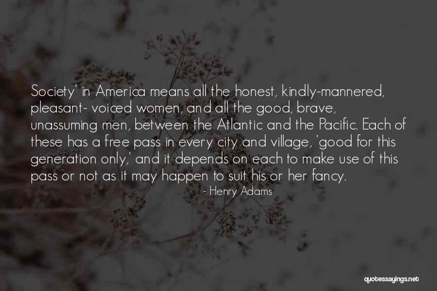 Depends Free Quotes By Henry Adams Depends Free Quotes By Henry Adams