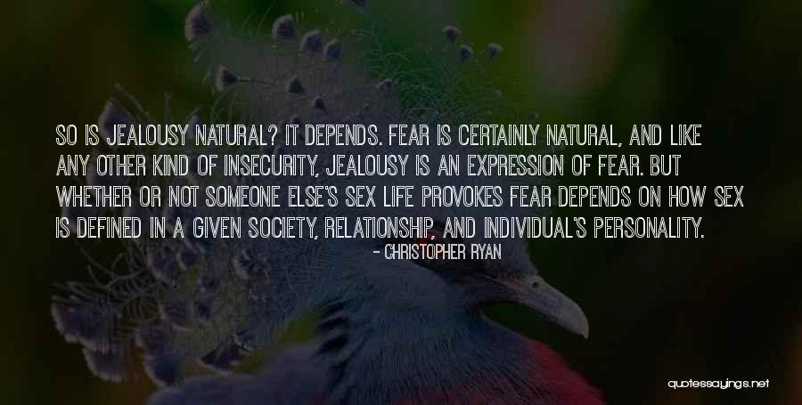 Depends On Someone Quotes By Christopher Ryan Depends On Someone Quotes By Christopher Ryan