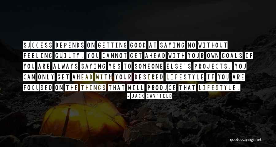Depends On Someone Quotes By Jack Canfield Depends On Someone Quotes By Jack Canfield