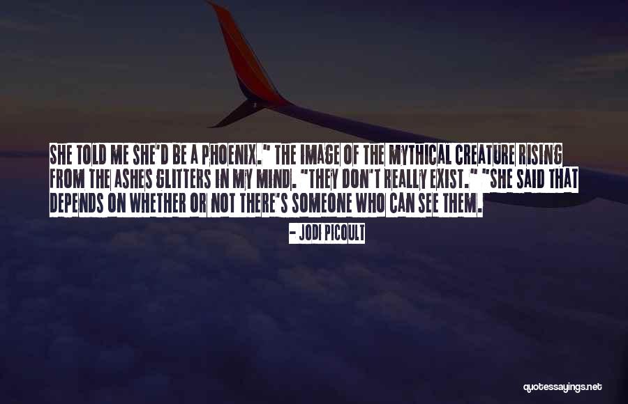 Depends On Someone Quotes By Jodi Picoult Depends On Someone Quotes By Jodi Picoult
