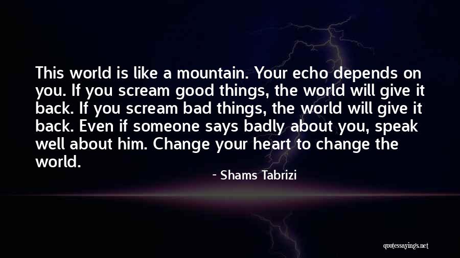 Depends On Someone Quotes By Shams Tabrizi