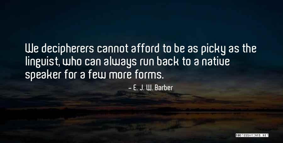 Deperro Bonaventure Quotes By E. J. W. Barber Deperro Bonaventure Quotes By E. J. W. Barber