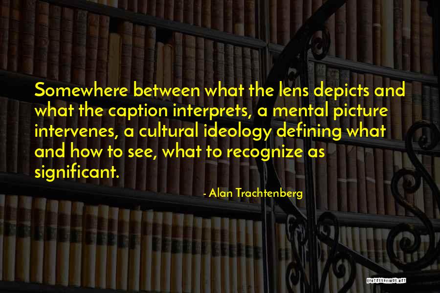 Depicts Quotes By Alan Trachtenberg Depicts Quotes By Alan Trachtenberg