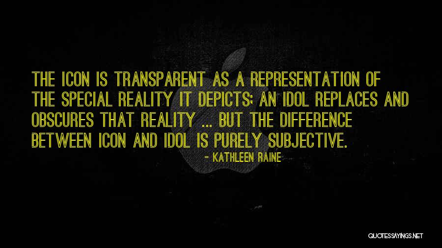Depicts Quotes By Kathleen Raine Depicts Quotes By Kathleen Raine