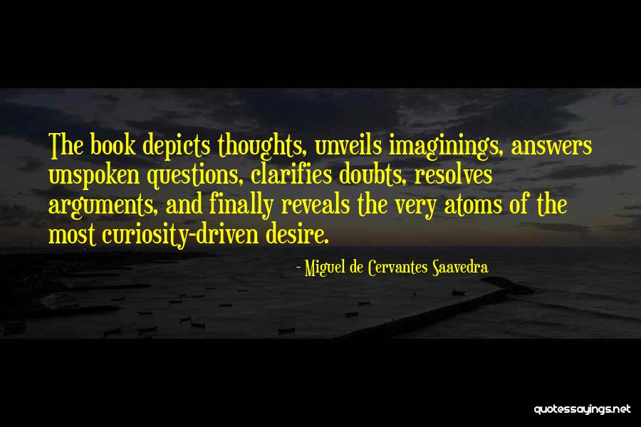 Depicts Quotes By Miguel De Cervantes Saavedra Depicts Quotes By Miguel De Cervantes Saavedra