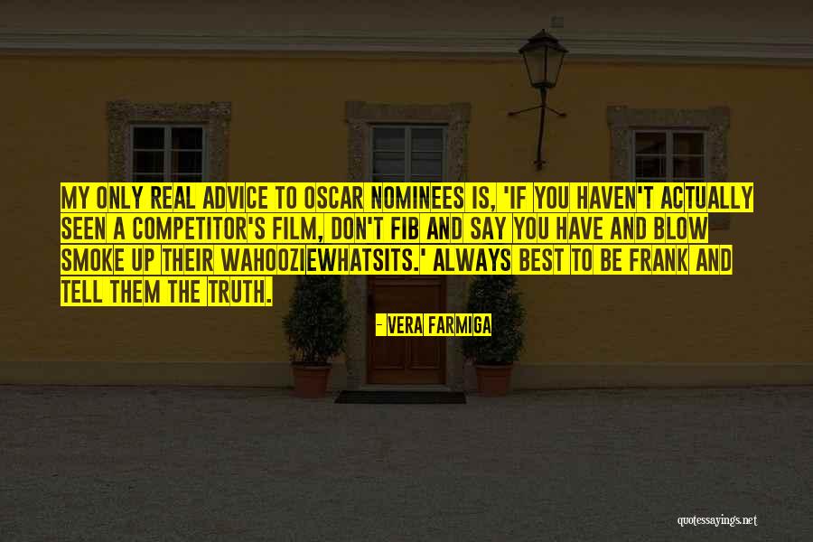 Depierro Development Quotes By Vera Farmiga Depierro Development Quotes By Vera Farmiga