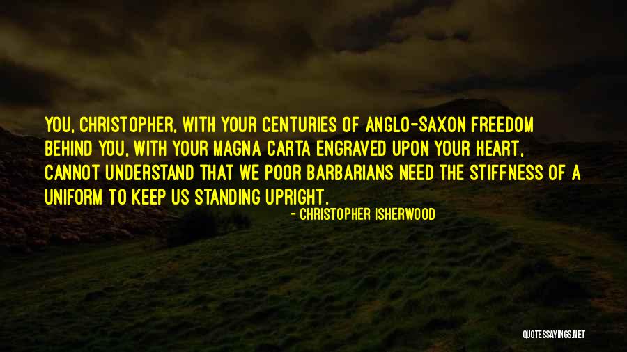 Depinde De Quotes By Christopher Isherwood Depinde De Quotes By Christopher Isherwood