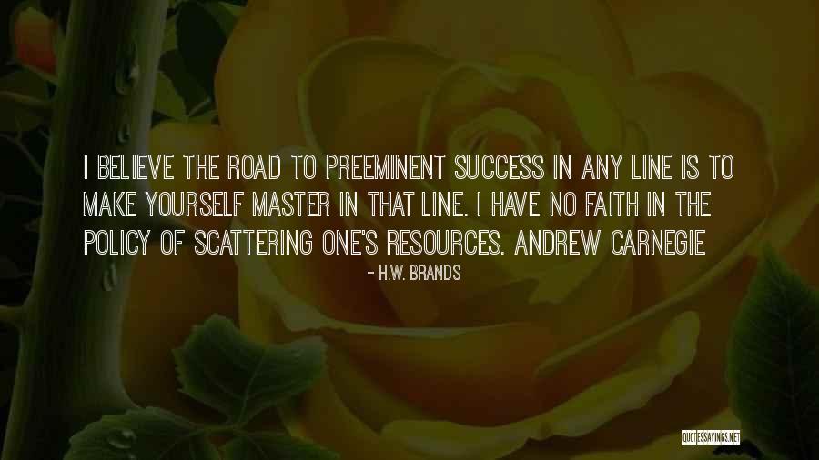 Depinde De Quotes By H.W. Brands Depinde De Quotes By H.W. Brands