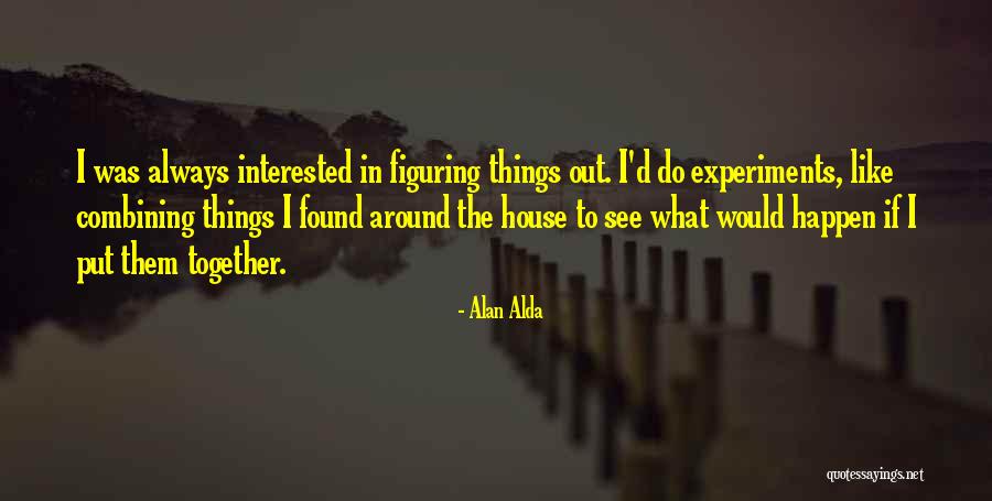 Depiroll Quotes By Alan Alda Depiroll Quotes By Alan Alda