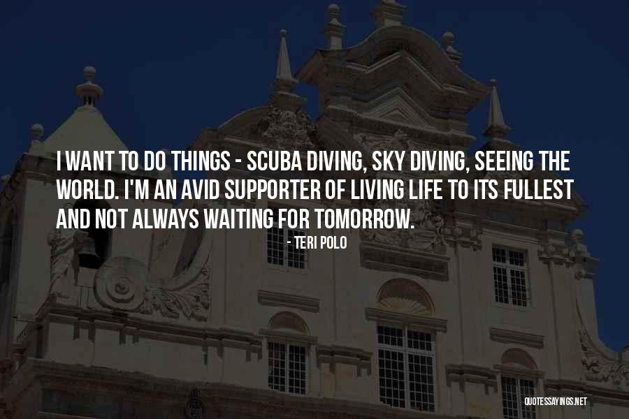 Deplasari In Strainatate Quotes By Teri Polo Deplasari In Strainatate Quotes By Teri Polo