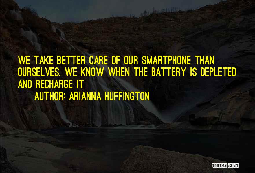 Depleted Quotes By Arianna Huffington