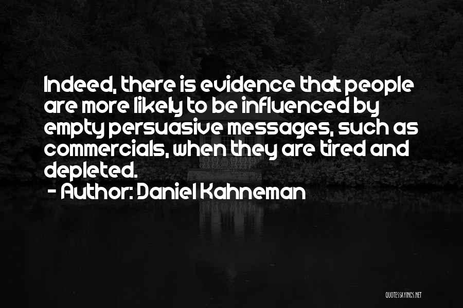 Depleted Quotes By Daniel Kahneman