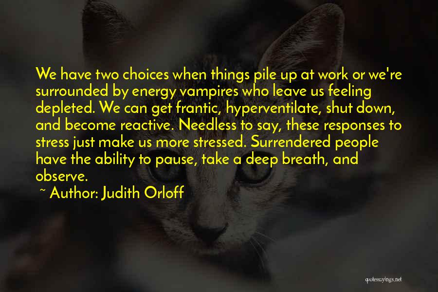 Depleted Quotes By Judith Orloff