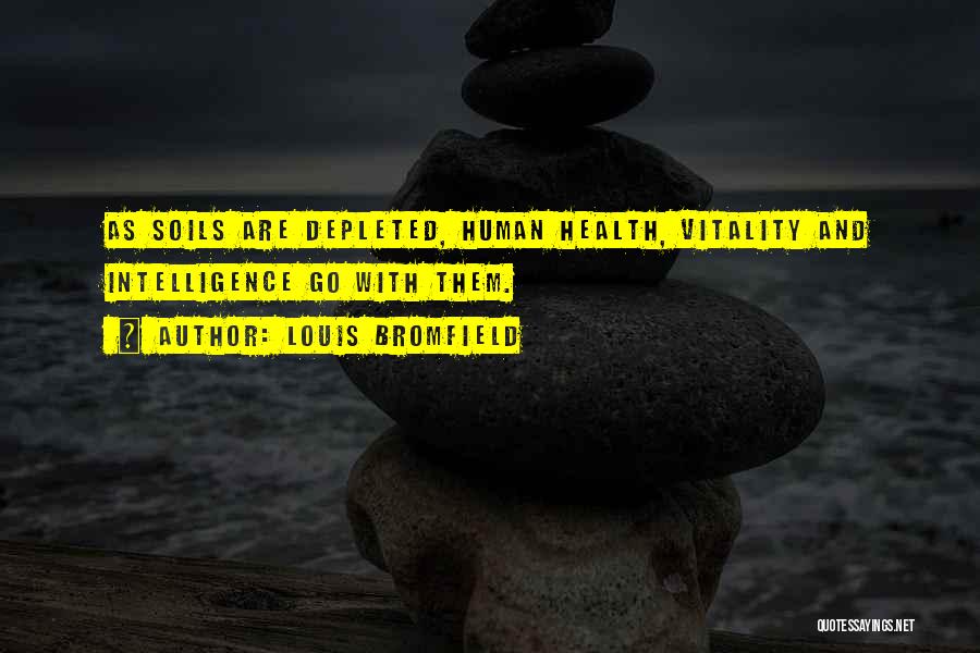 Depleted Quotes By Louis Bromfield