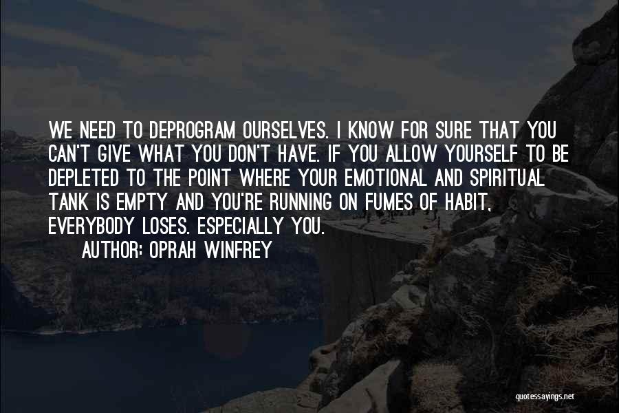 Depleted Quotes By Oprah Winfrey