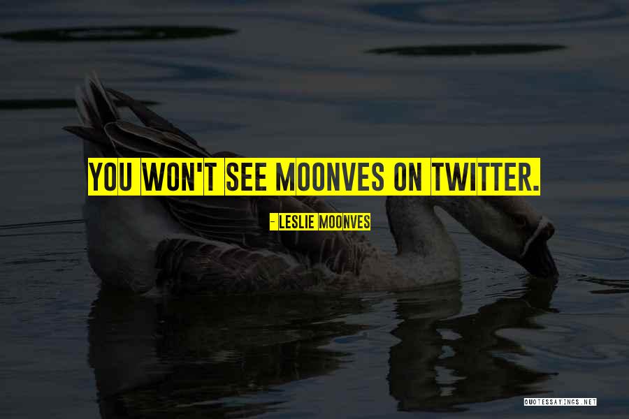 Depletes As Of Strength Quotes By Leslie Moonves Depletes As Of Strength Quotes By Leslie Moonves