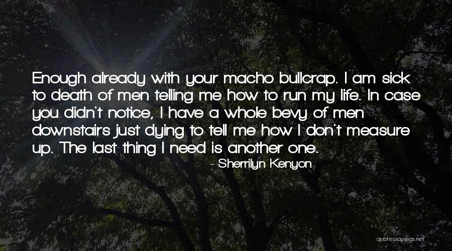 Depletes As Of Strength Quotes By Sherrilyn Kenyon Depletes As Of Strength Quotes By Sherrilyn Kenyon