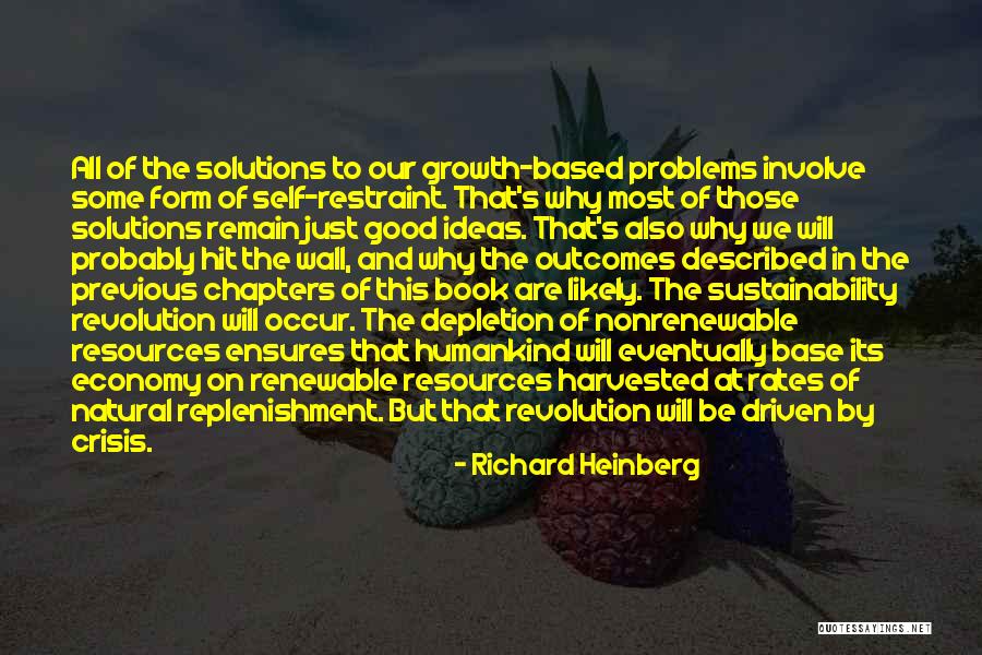 Depletion Of Natural Resources Quotes By Richard Heinberg