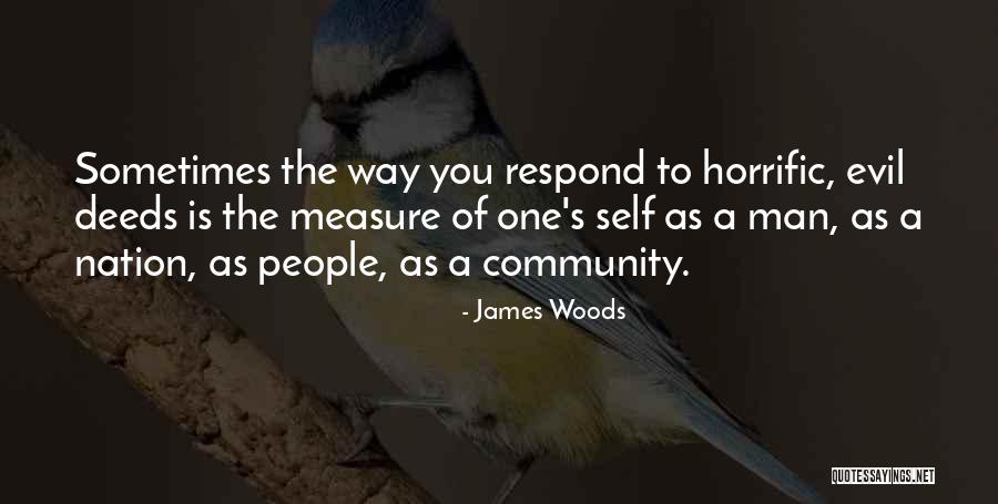 Deplorably Quotes By James Woods Deplorably Quotes By James Woods