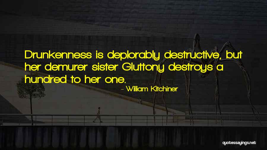 Deplorably Quotes By William Kitchiner Deplorably Quotes By William Kitchiner