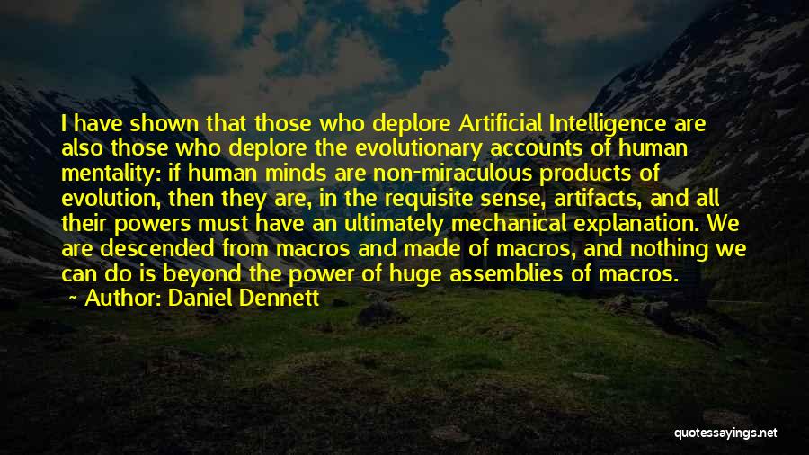 Deplore Quotes By Daniel Dennett