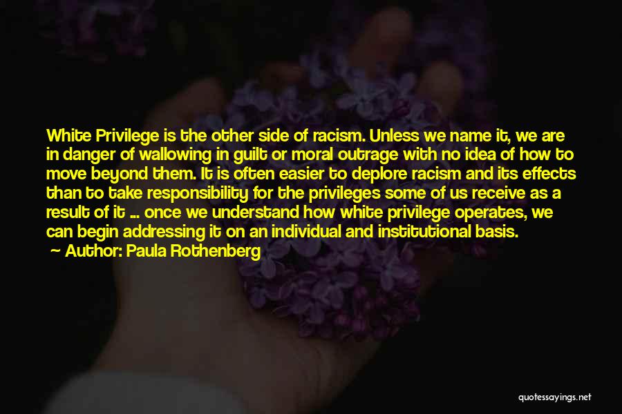 Deplore Quotes By Paula Rothenberg