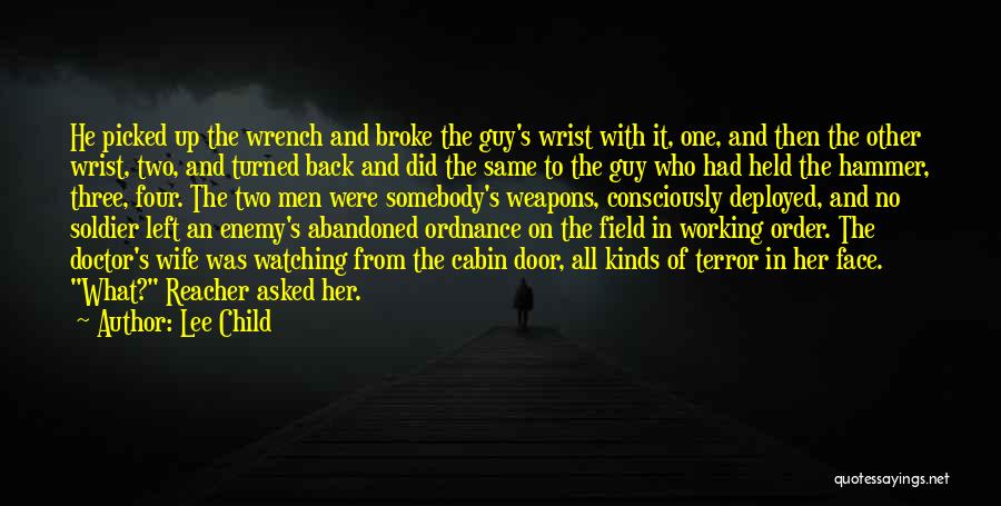 Deployed Wife Quotes By Lee Child