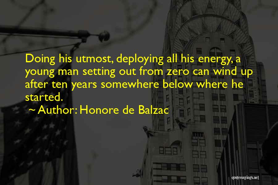 Deploying Soon Quotes By Honore De Balzac