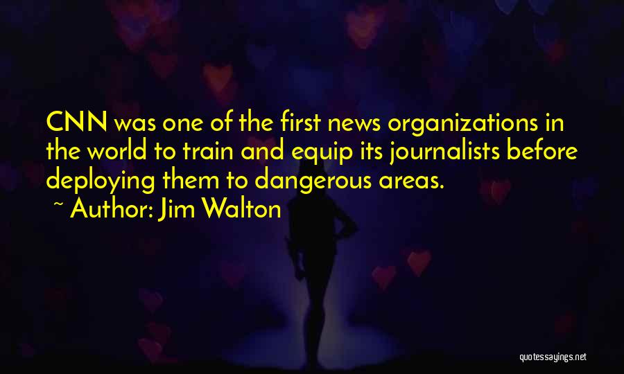 Deploying Soon Quotes By Jim Walton