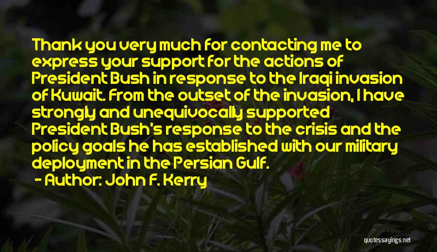 Deployment Military Quotes By John F. Kerry