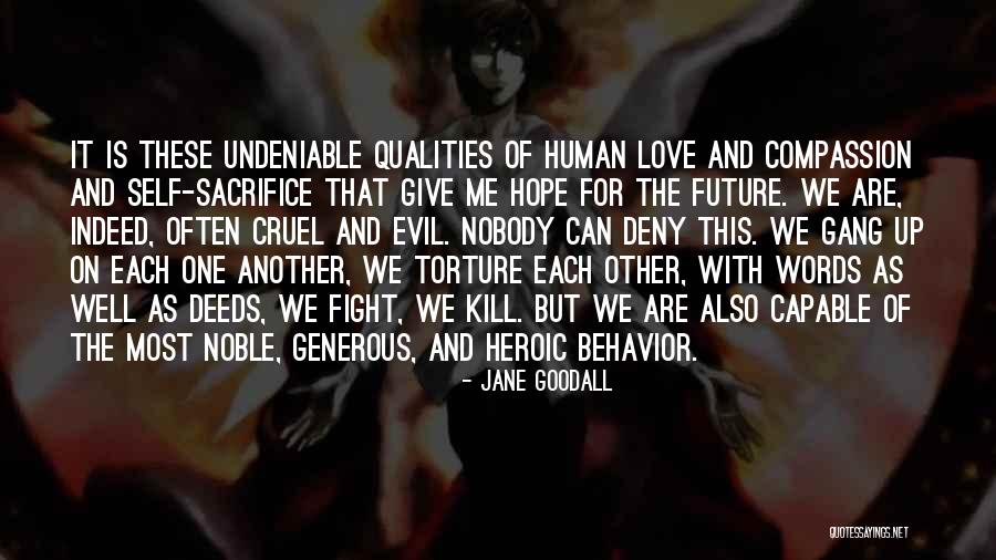Deployments 2020 Quotes By Jane Goodall