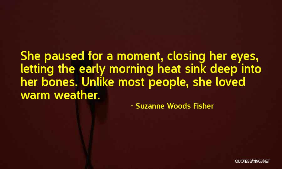 Deployments 2020 Quotes By Suzanne Woods Fisher