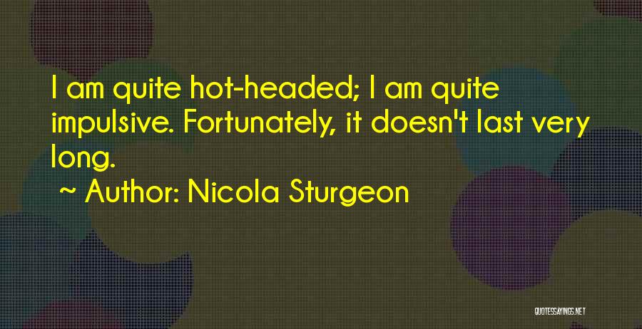 Deployments Quotes By Nicola Sturgeon