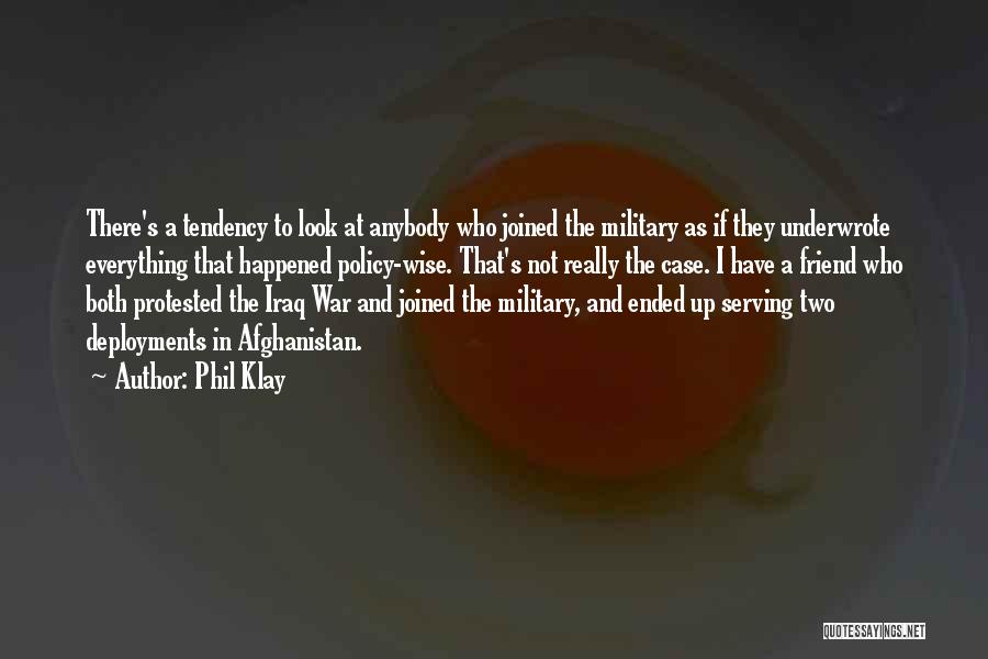 Deployments Quotes By Phil Klay