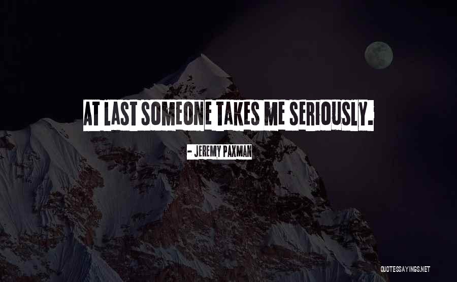 Depompeis Broadway Quotes By Jeremy Paxman Depompeis Broadway Quotes By Jeremy Paxman
