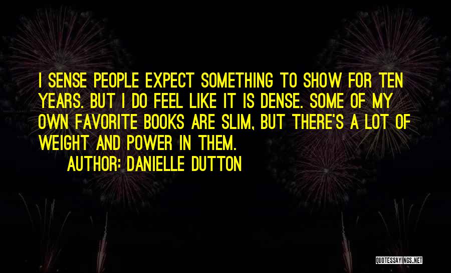 Depopulated Animals Quotes By Danielle Dutton