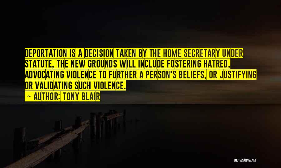 Deportation Quotes By Tony Blair