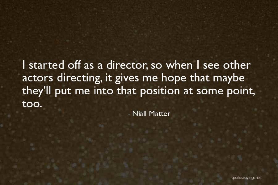Deposant Quotes By Niall Matter Deposant Quotes By Niall Matter