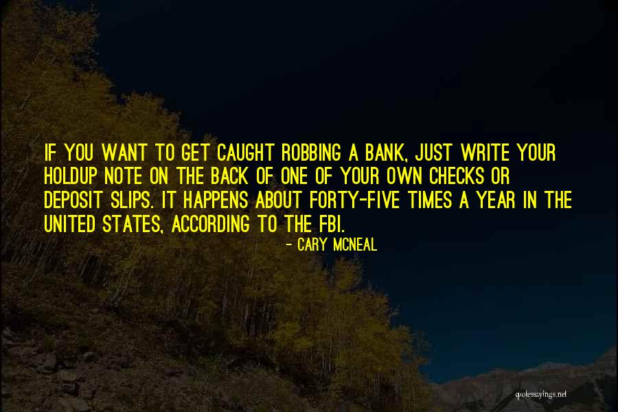 Deposit Quotes By Cary McNeal Deposit Quotes By Cary McNeal