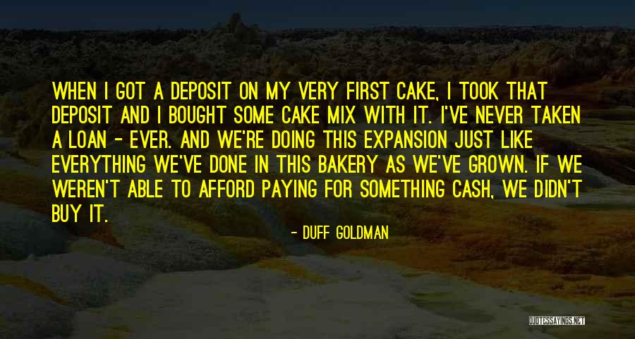 Deposit Quotes By Duff Goldman Deposit Quotes By Duff Goldman